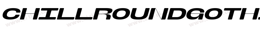 ChillRoundGothic Med字体转换